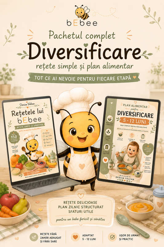 Pachet complet Plan diversificare 5-12 luni + Rețetele lui bEbee